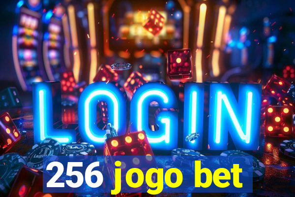 256 jogo bet